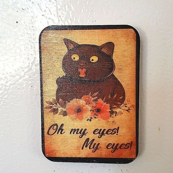 Retro, Wood Refrigerator Magnet /mini wall hanging, Oh my eyes My eyes - Picture 1 of 2